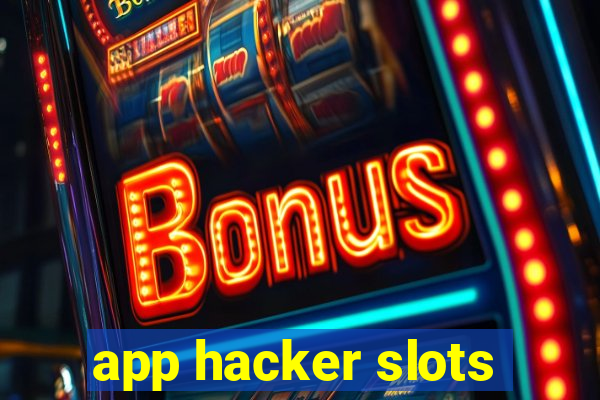 app hacker slots